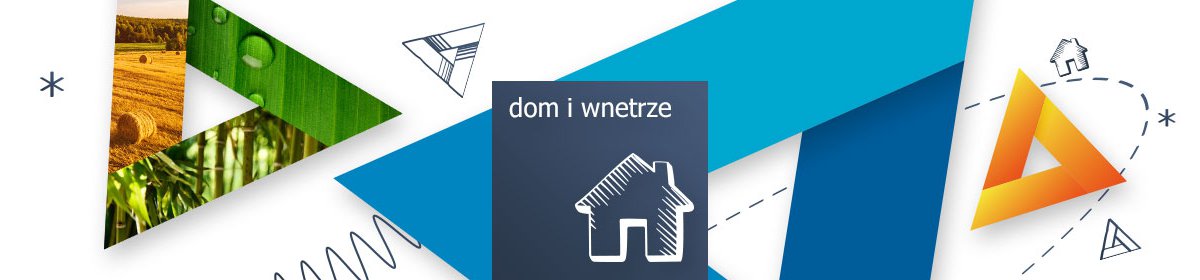 Dom i wnętrze